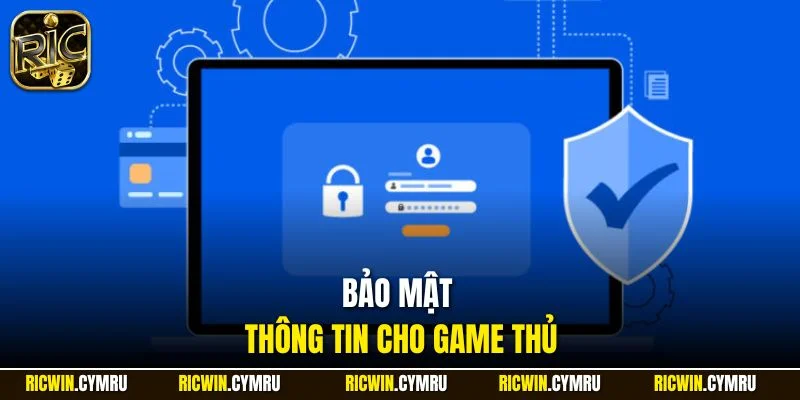 Bảo mật thông tin cho game thủ