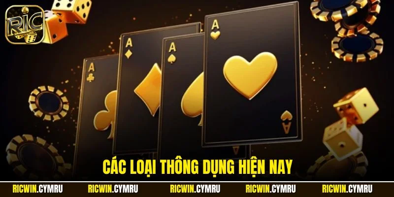 Các loại thông dụng hiện nay