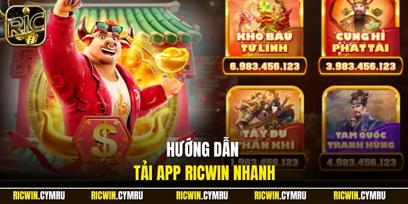 Hướng dẫn tải app RICWIN nhanh
