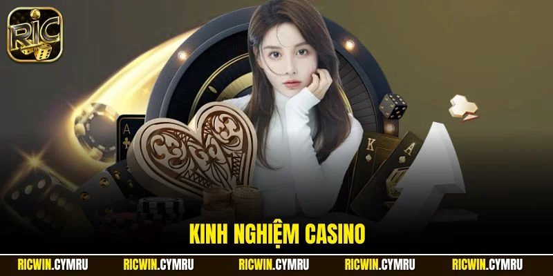 kinh nghiệm Casino