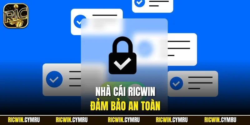 Nhà cái RICWIN đảm bảo an toàn