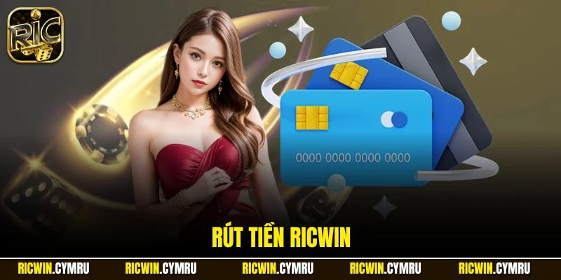 Rút tiền RICWIN