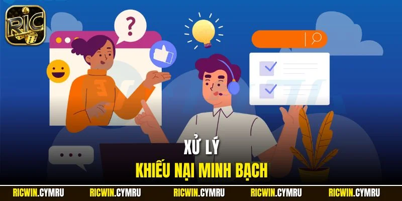 Xử lý khiếu nại minh bạch